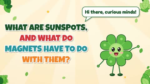 What Are Sunspots, and What Do Magnets Have to Do with Them?
