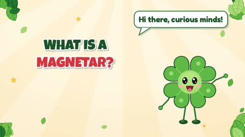 What Is a Magnetar?