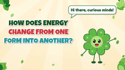 How Does Energy Change From One Form Into Another?