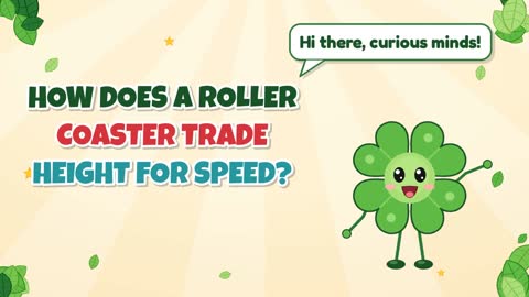 How Does a Roller Coaster Trade Height for Speed?