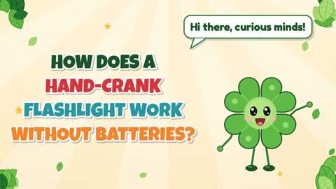 How Does a Hand-Crank Flashlight Work Without Batteries?