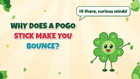 Why Does a Pogo Stick Make You Bounce?