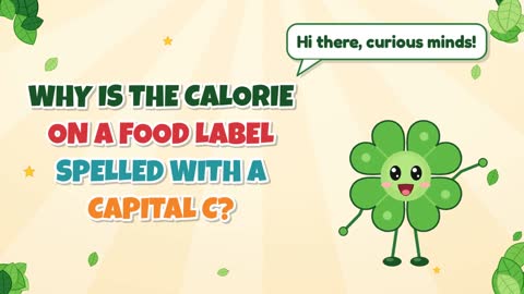 Why Is the Calorie on a Food Label Spelled with a Capital C?