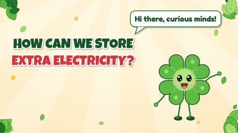 How Can We Store Extra Electricity?
