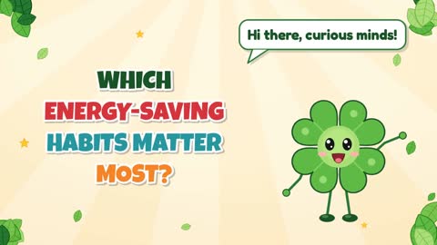 Which Energy-Saving Habits Matter Most?