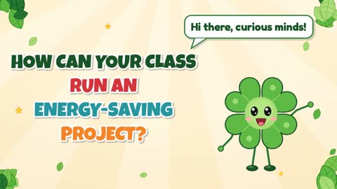 How Can Your Class Run an Energy-Saving Project?