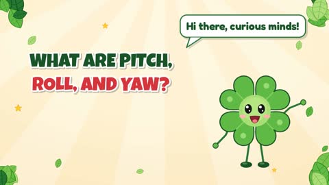 What Are Pitch, Roll, and Yaw?