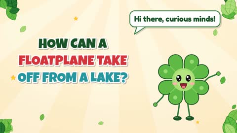 How Can a Floatplane Take Off From a Lake?