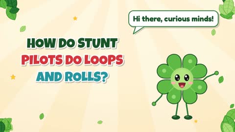 How Do Stunt Pilots Do Loops and Rolls?