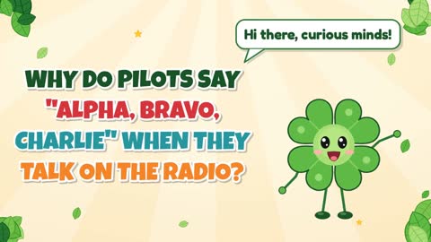 Why Do Pilots Say "Alpha, Bravo, Charlie" When They Talk on the Radio?