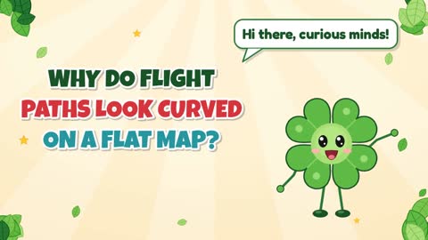 Why Do Flight Paths Look Curved on a Flat Map?