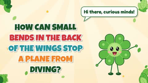 How Can Small Bends in the Back of the Wings Stop a Plane From Diving?