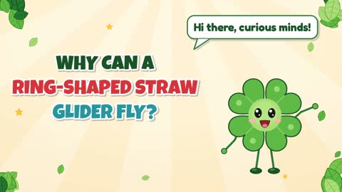 Why Can a Ring-Shaped Straw Glider Fly?