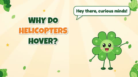 Why Do Helicopters Hover?