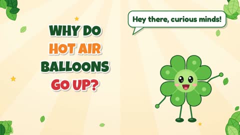 Why Do Hot Air Balloons Go Up?