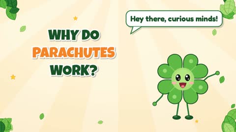 Why Do Parachutes Work?