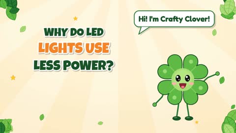 Why Do LED Lights Use Less Power?