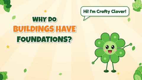 Why Do Buildings Have Foundations?