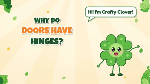 Why Do Doors Have Hinges?