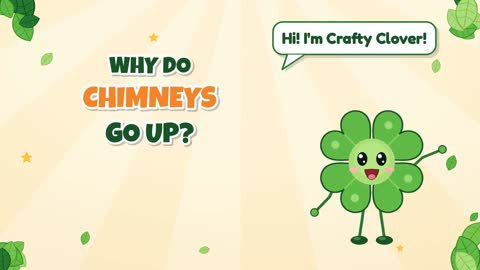 Why Do Chimneys Go Up?