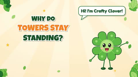 Why Do Towers Stay Standing?