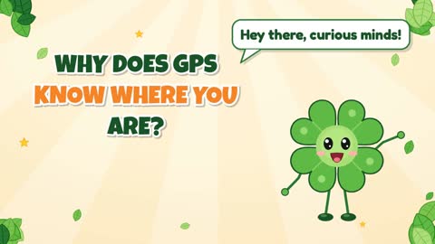 Why Does GPS Know Where You Are?
