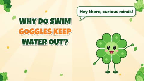 Why Do Swim Goggles Keep Water Out?