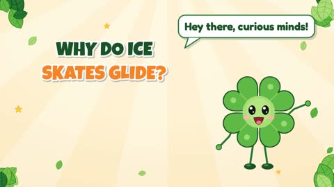 Why Do Ice Skates Glide?