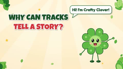 Why Can Tracks Tell a Story?