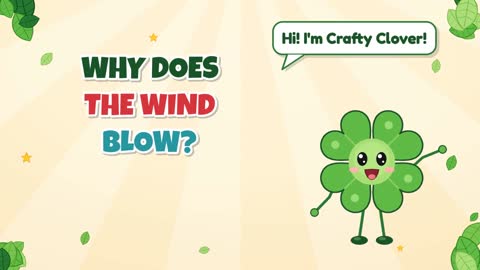 Why Does the Wind Blow?