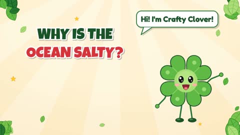 Why Is the Ocean Salty?