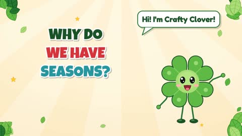 Why Do We Have Seasons?