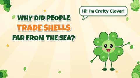 Seashells Far From the Sea! Why Did People Trade Them?