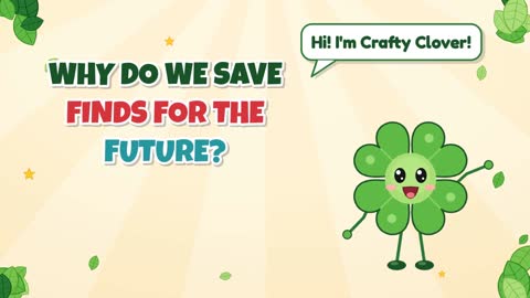 Save It for Later! Why Do We Save Finds for the Future?