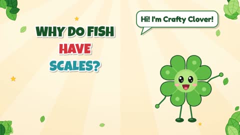 Why Do Fish Have Scales?