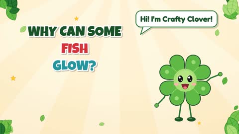 Why Can Some Fish Glow?