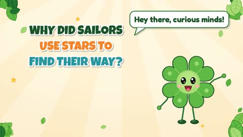 Why Did Sailors Use Stars to Find Their Way?