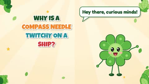 Why Is a Compass Needle Twitchy on a Ship?