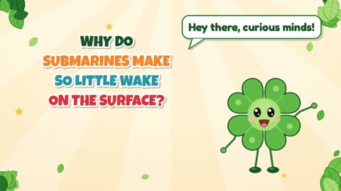 Why Do Submarines Make So Little Wake on the Surface?