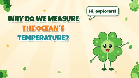 Why Do We Measure the Ocean's Temperature?