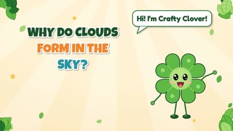 Why Do Clouds Form in the Sky?