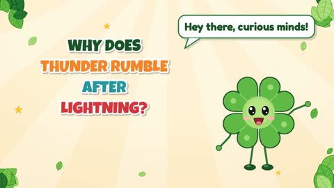 Why Does Thunder Rumble After Lightning?
