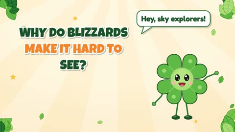 Why Do Blizzards Make It Hard to See?