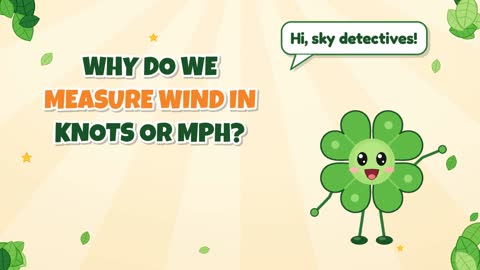 Why Do We Measure Wind in Knots or Mph?