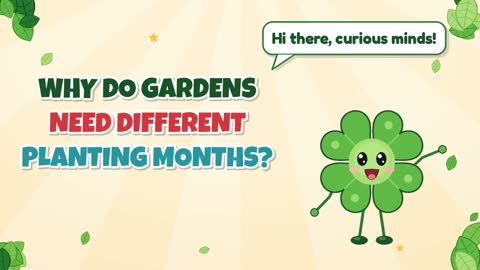 Why Do Gardens Need Different Planting Months?
