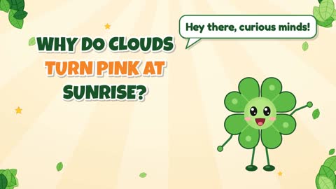 Why Do Clouds Turn Pink at Sunrise?