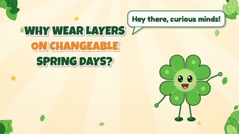Why Wear Layers on Changeable Spring Days?