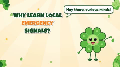 Why Learn Local Emergency Signals?