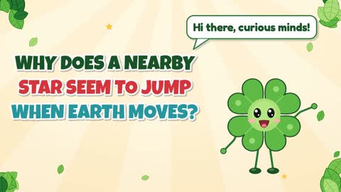 Why Does a Nearby Star Seem to Jump When Earth Moves?