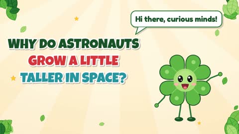 Why Do Astronauts Grow a Little Taller in Space?